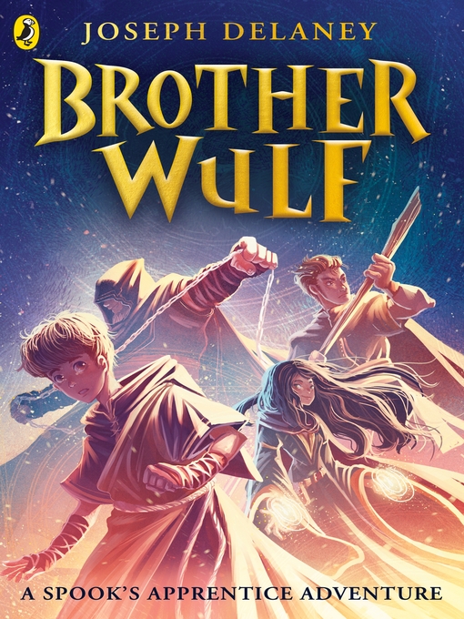 Title details for Brother Wulf by Joseph Delaney - Available